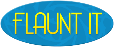Flaunt It