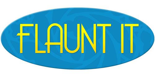 Flaunt It
