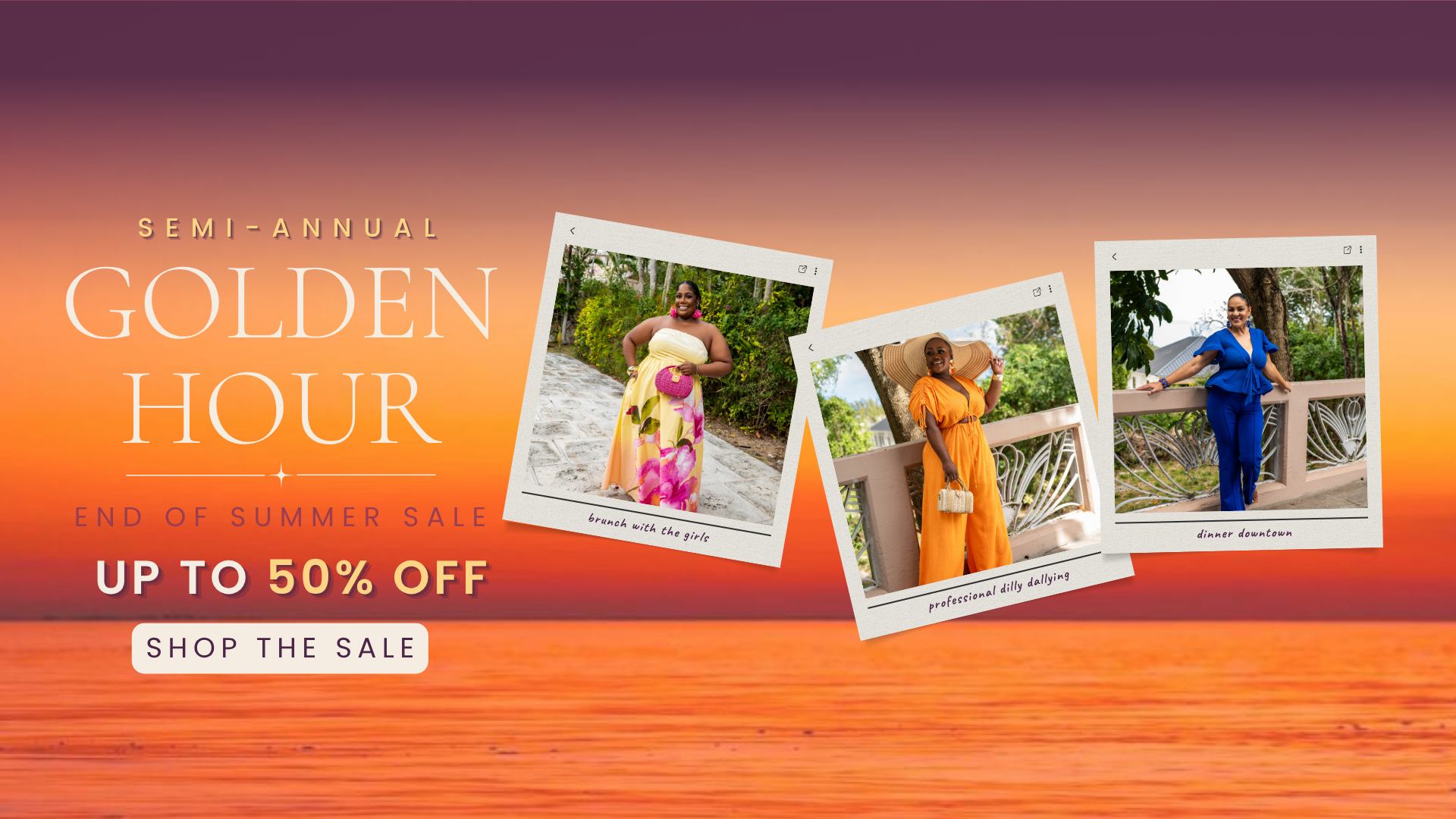 Semi-Annual Golden Hour end of summer sale up to 50% off boutique resort wear, featuring an orange jumpsuit with wide-brim hat and a purple strapless dinner dress.
